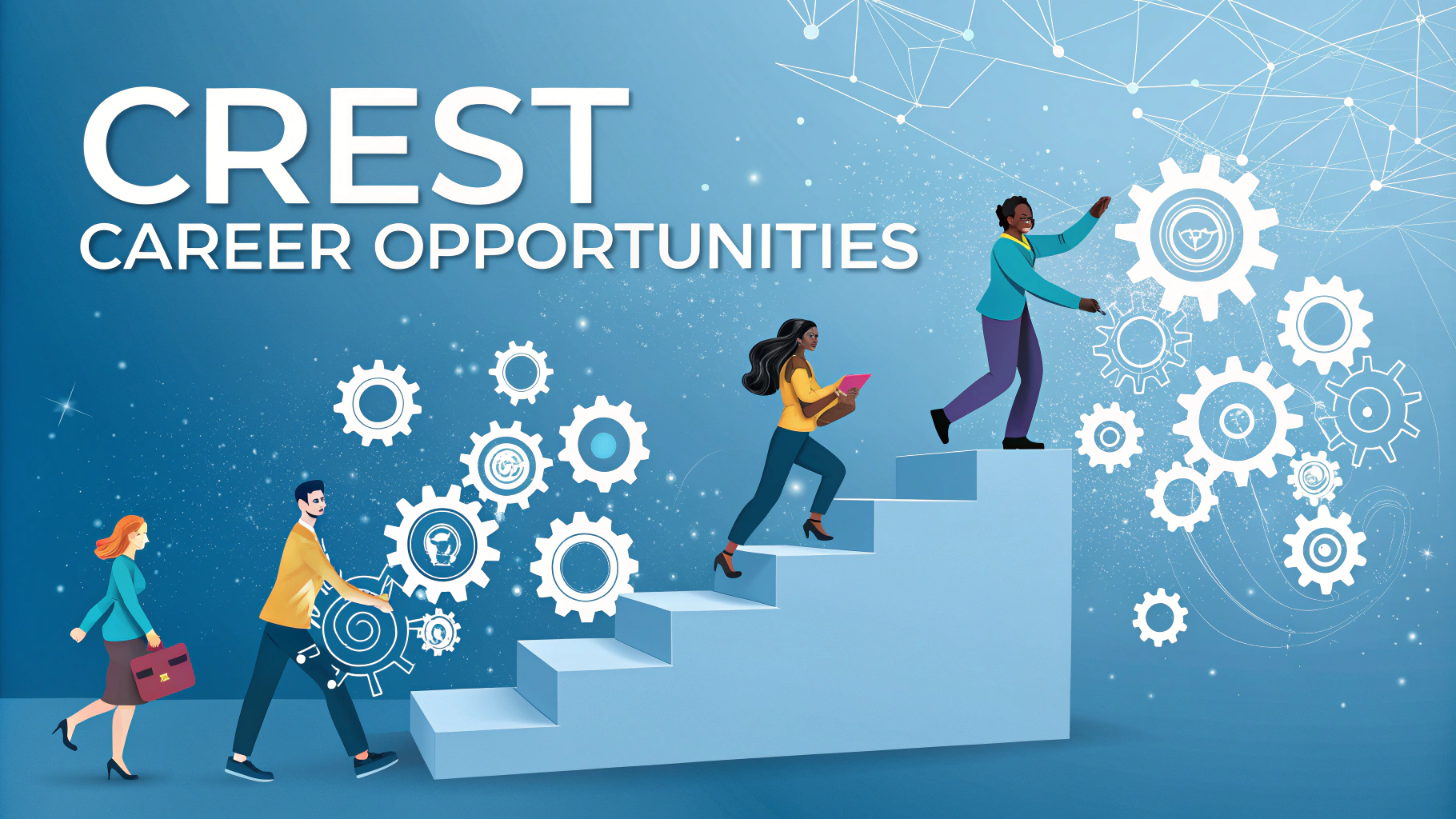 CREST Career Opportunities